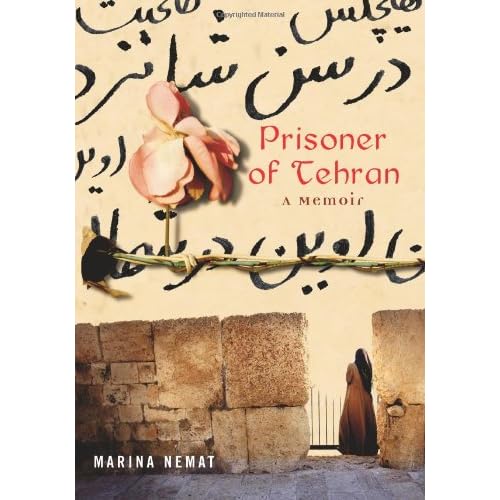 Prisoner of Tehran by Nemat, Marina by Nemat, Marina