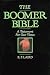 The Boomer Bible by R. F. Laird