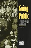 Going Public: New Strategies of Presidential Leadership