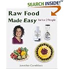 Raw Food Made Easy For 1 or 2 People