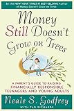 Money Still Doesn't Grow on Trees