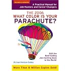 What Color Is Your Parachute 2006: A Practical Manual for Job-hunters And Career-Changers (What Color Is Your Parachute)