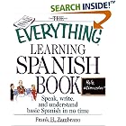 The Everything Learning Spanish Book: Speak, Write, and Understand Basic Spanish in No Time (Everything Series)