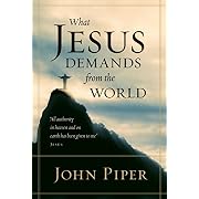 What Jesus Demands from the World