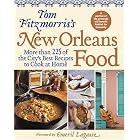 Tom Fitzmorris's New Orleans Food: More than 225 of the City's Best Recipes to Cook at Home (New Orleans Cooking)