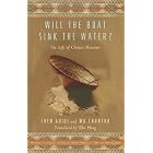 Will the Boat Sink the Water?: The Life of China�s Peasants
