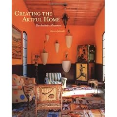 Creating the Artful Home: the Aesthetic Movement