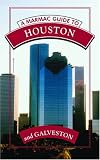 A Marmac Guide to Houston and Galveston