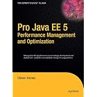 Pro Java EE 5 Performance Management and Optimization (Pro)