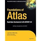 Foundations of Atlas: Rapid Ajax Development with ASP.NET 2.0