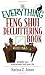 Katina Z. Jones: The Everything Feng Shui Decluttering Book: Simplify Your Environment and Your Life