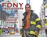 The Official FDNY Firefighters 2007 Calendar of Heroes