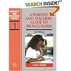 A Parents' and Teachers' Guide to Bilingualism (Parents' and Teachers' Guides, 1)