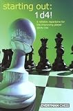 Starting Out: 1d4: A Reliable Repertoire for the Improving Player -- John Cox, Everyman Chess   2006-07     Paperback   208 pages