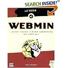 The Book of Webmin: Or How I Learned to Stop Worrying and Love UNIX