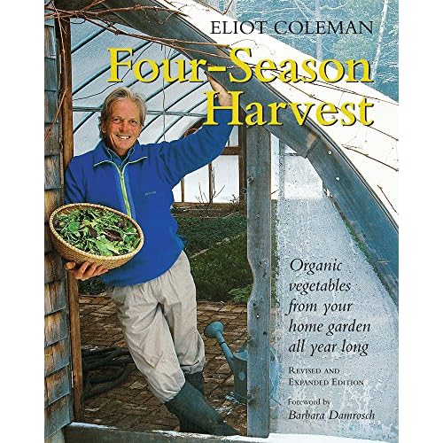 Four-Season Harvest Subsequent by Coleman, Eliot, Bray, Kathy (ILT), Damrosch, Barbara (PHT)
