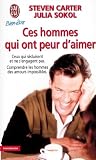 Ces hommes qui ont peur d'aimer