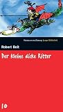 Der kleine dicke Ritter. SZ Junge Bibliothek Band 10