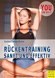 Rückentraining - sanft und effektiv. Die besten Programme für zu Hause