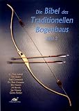 Die Bibel des Traditionellen Bogenbaus, Bd. 2  H�rnig