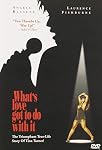 What's Love Got To Do With It?