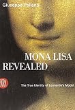 Mona Lisa Revealed: The True Identity of Leonardo
