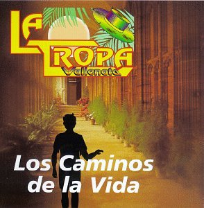 La Tropa Vallenata - Los Caminos De La Vida - Zortam Music
