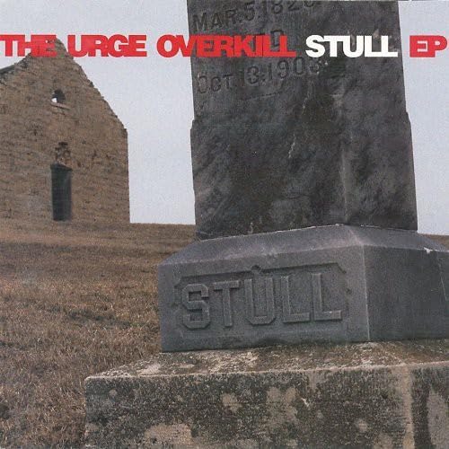 Urge Overkill - The Stull Ep - Zortam Music