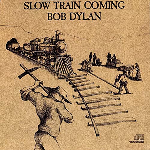 Slow Train Coming by Bob Dylan album cover