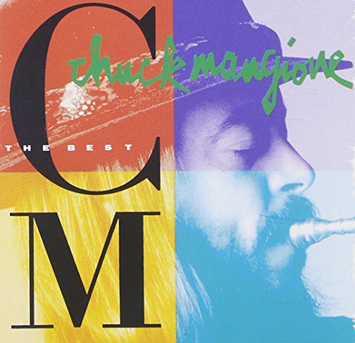 Chuck Mangione - Best Of Chuck Mangione - Zortam Music