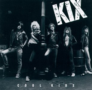 Kix - Cool Kids - Zortam Music