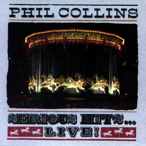 Collins, Phil - Serious Hits...Live! - Zortam Music
