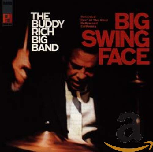 Buddy Rich - Big Swing Face - Zortam Music