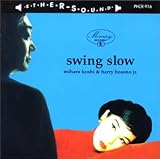 SWING SLOW SWING SLOW