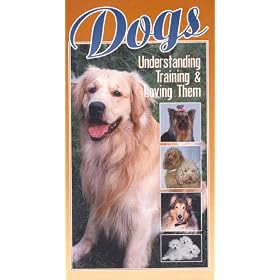 Dogs - Understanding, Training & Loving Them by VHS Tape
