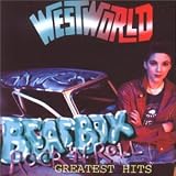 Westworld - Beat Box Rock N Roll