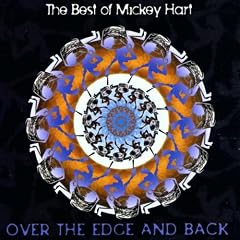 The Best of Mickey Hart: Over the Edge and Back