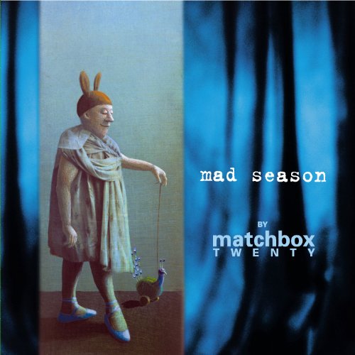 Matchbox Twenty - Mad Season.. Matchbox Twenty - Zortam Music