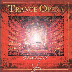 Trance Opera - Dacapo - Zortam Music