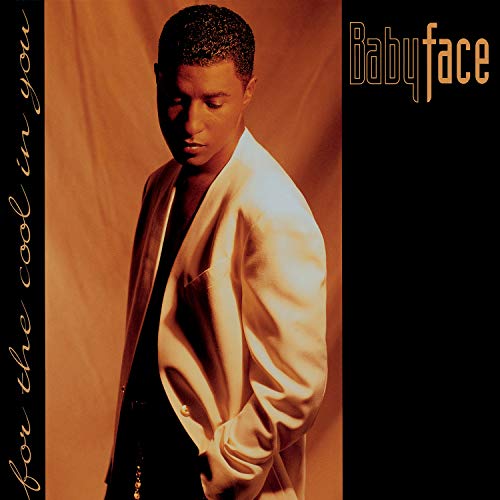 For the Cool in You by Babyface album cover