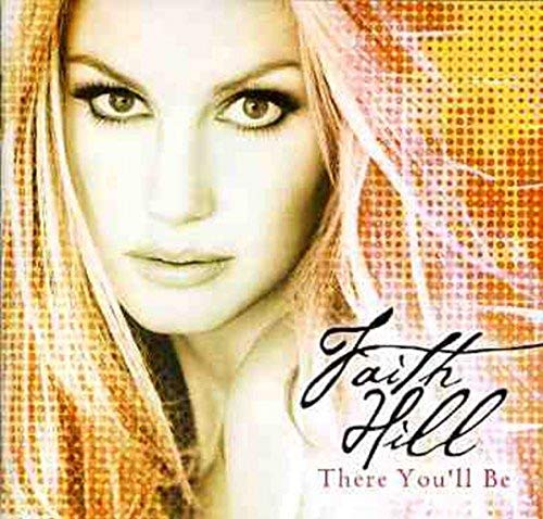 Faith Hill - There You