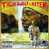 Talib Kweli & Hi-Tek (Reflection Eternal)
