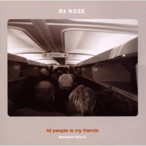 Dj Koze - DJ Koze - All People Is My Friends (KOMPAKT MIX CD) - Zortam Music