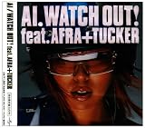 WATCH OUT! feat. AFRA+TUCKERのCDジャケット