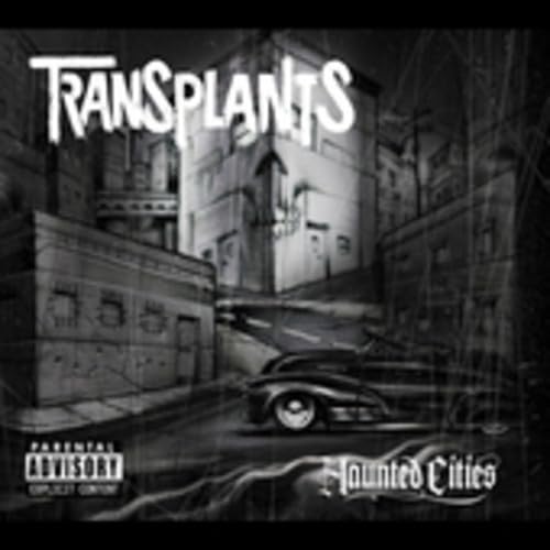 Transplants - Haunted Cities - Zortam Music