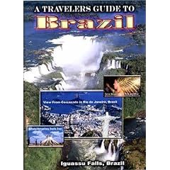 A Travelers Guide to Brazil