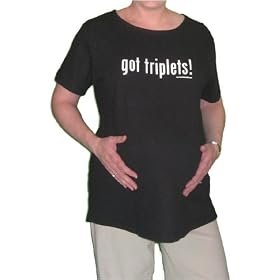 Got Triplets! Maternity T-Shirt by TummyWear