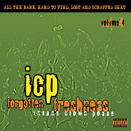 Insane Clown Posse - Forgotten Freshness - Zortam Music