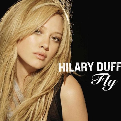 Fly, Pt. 1 by Hilary Duff album cover