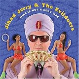 Jihad Jerry & the Evildoers - Mine Is Not a Holy War